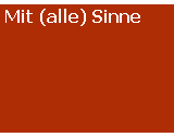 Mit (alle) Sinne